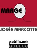 Josée Marcotte - Marge - Et si on inventait un féminin à messieurs Teste, Plume et Crab ?.
