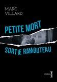 Marc Villard - Petite mort sortie Rambuteau - la collection noire de publie.net.