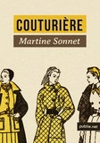 Martine Sonnet - Couturière - « Oui, quand j’y repense, j’en ai habillé des événements dans les vies de mes clientes ! ».