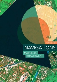 Marcello Vitali Rosati - Navigations - Sur les traces d’Eugen....