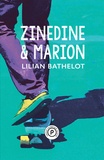 Lilian Bathelot - Zinedine & Marion.