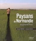 Armand Frémont et Christian Malon - Paysans de Normandie aujourd'hui.