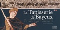 Sylvette Lemagnen - La Tapisserie de Bayeux - Une découverte pas à pas.