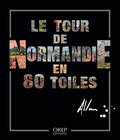 Allan Stephens - Le tour de Normandie en 80 toiles.