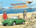 Frédéric Leterreux et Jérôme Eho - Nous irons tous dans le Cotentin - 50 histoires extraordinaires et insolites.