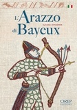 Sylvette Lemagnen - L'arazzo di Bayeux.