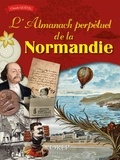 Claude Quétel - L'almanach de la Normandie.