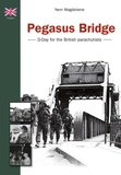 Yann Magdelaine - Pegasus Bridge.