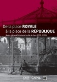  OREP - De la place Royale à la place de la République - Quatre siècles d’histoire de la ville de Caen (1575-1975).