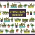 Laurent Bourgeois - Aromatiques au balcon.