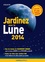 Christophe Boncens et Michel Marin - Jardinez avec la Lune 2014.