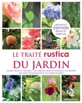  Rustica - Le Traité Rustica du jardin + 12 mois au jardin.