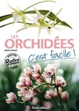 David Lafarge - Les orchidées, c'est facile !.