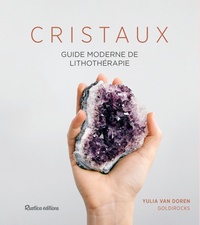 Yulia Van Doren - Cristaux - Guide moderne de lithothérapie.