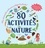 Isabelle Nicolle et Charlène Tong - 80 activités nature : mes découvertes écolos pour protéger la planète !.