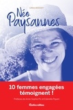 Linda Bedouet et Anne-Sophie Pic - Néo-paysannes - 10 femmes engagées témoignent !.