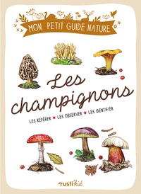 Jean-Marie Polese et Maud Bihan - Les champignons.