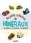 Laurence Denis et Maud Bihan - Ma petite collection de minéraux - Les repérer, les observer, les identifier. Avec 9 minéraux.