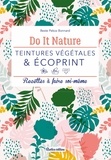 Beste Pekoz Bonnard et Claire Curt - Teintures végétales & écoprint - Recettes à faire soi-même.