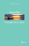 Anna Moï - Nostalgie de la rizière.