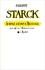 Philippe Starck - Impressions d'ailleurs.