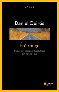 Daniel Quiros - Eté rouge.