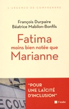 François Durpaire et Béatrice Mabilon-Bonfils - Fatima moins bien notée que Marianne... - L'islam et l'école de la République.