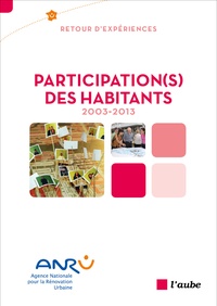  ANRU - Participation(s) des habitants, 2003-2013.