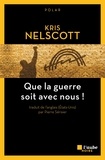Kris Nelscott - Que la guerre soit avec nous !.