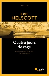 Kris Nelscott - Quatre jours de rage.