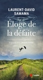 Jean-David Samama et Jérémie Peltier - Eloge de la défaite - Dialogue avec Jérémie Peltier.
