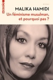 Malika Hamidi - Un féminisme musulman, et pourquoi pas ?.
