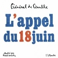 Charles de Gaulle - L'appel du 18 juin.