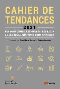 Thierry Germain et Jean-Marie Durand - Cahier de tendances.