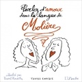  Molière et Pascal Lemaître - Parler d'amour dans la langue de Molière.