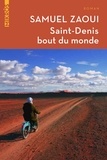Samuel Zaoui - Saint-Denis bout du monde.