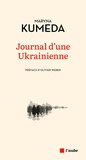 Maryna Kumeda - Journal d'une Ukrainienne.
