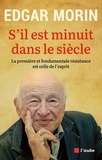 Edgar Morin - S'il est minuit dans le siècle - La première et fondamentale.