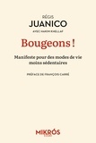 Régis Juanico - Bougeons ! - Manifeste pour des modes de vie moins sédentaires.