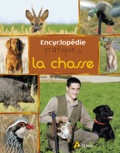 Pascal Durantel - Encyclopédie pratique de la chasse.