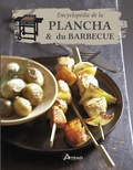 Patrick André et Philippe Chavanne - Encyclopédie de la plancha et du barbecue.