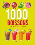 Deborah Gray - 1000 boissons, jus & smoothies.