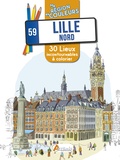 Sophie Rivière - Lille Nord - 30 lieux incontournables à colorier.