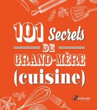  Artémis - 101 secrets de grand-mère (cuisine).
