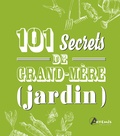  Artémis - 101 secrets de grand-mère (jardin).