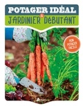 Jane Courtier - Potager idéal du jardinier débutant.
