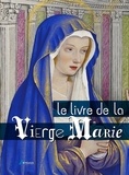 Véronique Barrau - Le livre de la Vierge Marie.
