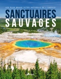  Losange - Sanctuaires sauvages - Les plus beaux sites naturels de l'Unesco.