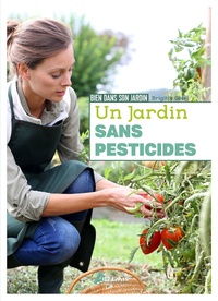 Brigitte Goss - Un jardin sans pesticides.