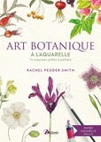 Rachel Pedder-Smith - Art botanique à l'aquarelle.